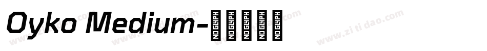 Oyko Medium字体转换
